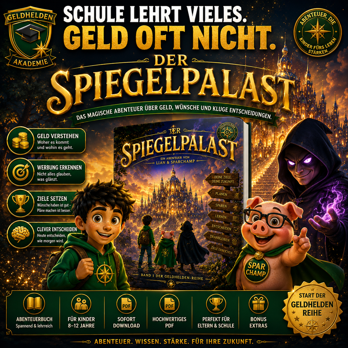 Der Spiegelpalast – Hardcover Kinderbuch | Fantasy-Abenteuer über Mut, Geld & kluge Entscheidungen | Geldhelden Band 1